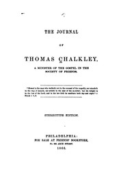 Cover of: The journal of Thomas Chalkley: a minister of the gospel in the Society of Friends.