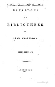 Cover of: Catalogus van de Bibliotheek der Stad Amsterdam... by Universiteit van Amsterdam. Bibliotheek., Universiteit van Amsterdam. Bibliotheek., Universiteit van Amsterdam