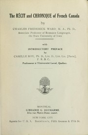 Cover of: The récit and chronique of French Canada by Charles Frederick Ward