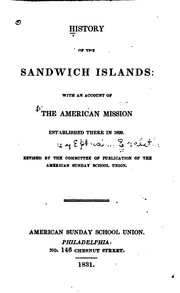 Cover of: History of the Sandwich Islands: with an account of the American mission established there in 1820.