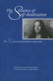 Cover of: The essence of self-realization: the wisdom of Paramhansa Yogananda