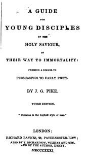 Cover of: A guide for young disciples of the holy saviour in their way to immortality