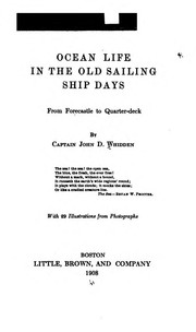 Cover of: Ocean life in the old sailing ship days by John D. Whidden