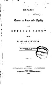 Cover of: Reports of Cases in Law and Equity in the Supreme Court of the State of New York by New York (State). Supreme Court., Oliver Lorenzo Barbour, New York (State). Supreme Court.