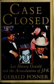 Cover of: Case closed: Lee Harvey Oswald and the assassination of JFK