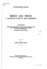 Cover of: Money and Prices: A Statistical Study of Price Movements ...