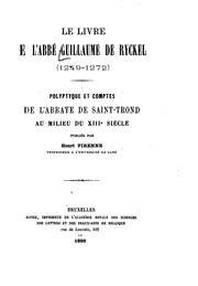 Le livre de l'abbe Guillaume de Ryckel (1249-1272) by Guillaume de Ryckel , Guillaume, Pirenne, Henri