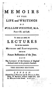 Cover of: Memoirs of the Life and Writings of Mr. William Whiston: Containing, Memoirs ...