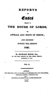 Cover of: Reports of Cases Heard in the House of Lords: On Appeals and Writs of Error; and Decided During ...