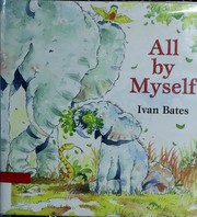 Cover of: All By Myself.