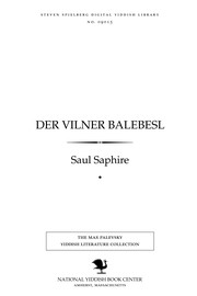 Cover of: Der Ṿilner balebesl: origineler hisṭorisher roman fun 19ten yorhunderṭ