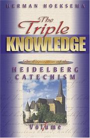 Cover of: The Triple Knowledge by Herman Hoeksema, Herman Hoeksema