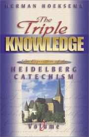 Cover of: The Triple Knowledge by Herman Hoeksema