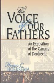 The Voice of Our Fathers by Homer C. Hoeksema
