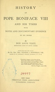 Cover of: History of Pope Boniface VIII and his times with notes and documentary evidence in six books