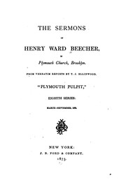 Cover of: Sermons by Henry Ward Beecher, Plymouth church, Brooklyn.