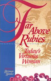 Cover of: Far Above Rubies: Today's Virtuous Woman