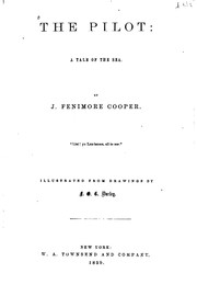 Cover of: The Pilot: A Tale of the Sea by James Fenimore Cooper, Felix Octavius Carr Darley