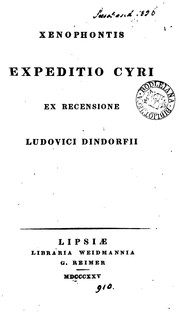 Cover of: Xenophontis Expeditio Cyri ex recens. L. Dindorfii. [With] Appendix