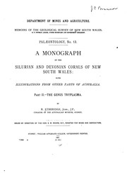 A Monograph of the Silurian and Devonian Corals of New South Wales: With Illustrations from .. by Robert Etheridge