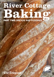 Cover of: River Cottage Baking: Breads and puddings