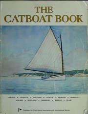 The Catboat book by John M. Leavens, Howard Irving Chapelle