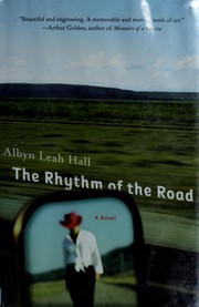 Cover of: The rhythm of the road | Albyn Leah Hall