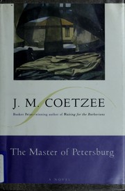 Cover of: The master of Petersburg by J. M. Coetzee