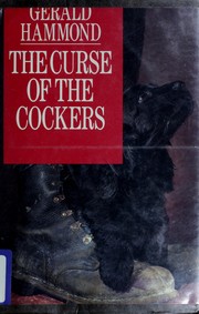 Cover of: The curse of the cockers by Gerald Hammond