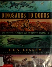 Dinosaurs To Dodos 1999 Edition Open Library