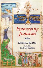 Cover of: Embracing Judaism by Simcha Kling