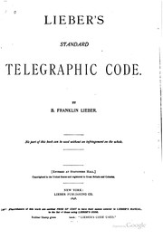 Cover of: Lieber's Standard Telegraphic Code by Benjamin Franklin Lieber