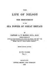 Cover of: The Life of Nelson: The Embodiment of the Sea Power of Great Britain by Alfred Thayer Mahan