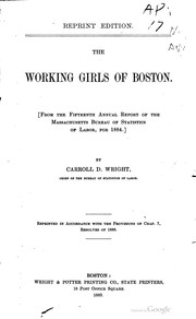 Cover of: The working girls of Boston. by Massachusetts. Bureau of statistics of labor