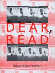 Cover of: Dear, read: poems
