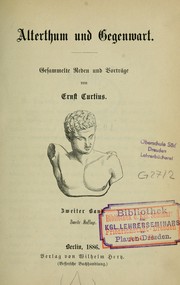 Cover of: Alterthum und Gegenwart by Ernst Curtius
