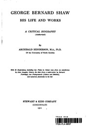 Cover of: George Bernard Shaw His Life and Works
