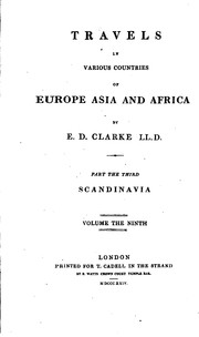 Cover of: Travels in Various Countries of Europe, Asia and Africa by Edward Daniel Clarke, Edward Daniel Clarke