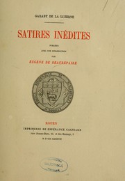 Cover of: Satires inédites, pub. avec une introduction par Eugène de Beaurepaire.