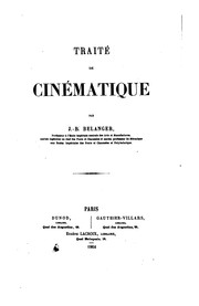 Cover of: Traité de cinématique by Jean-Baptiste-Charles-Joseph Bélanger