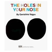 Cover of: The holes in your nose
