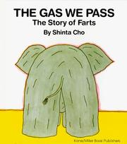Cover of: The gas we pass: the story of farts
