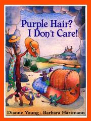 Cover of: Purple hair? I don't care!