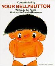 Cover of: Contemplating your bellybutton by Jun Nanao