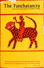 Cover of: The Panchatantra by translated from the Sanskrit by Arthur W. Ryder.