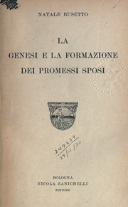 Cover of: La genesi e la formazione dei Promessi sposi.