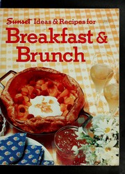 Cover of: Sunset ideas & recipes for breakfast & brunch