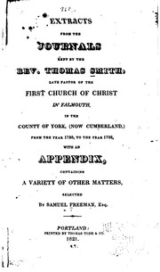 Cover of: Extracts from the Journals Kept by the Rev. Thomas Smith by Thomas Smith, Thomas Smith, Samuel Freeman