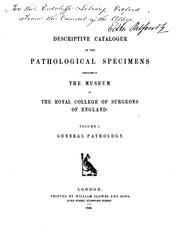 Cover of: Descriptive Catalogue of the Pathological Specimens Contained in the Museum of The Royal College ... by Royal College of Surgeons of England