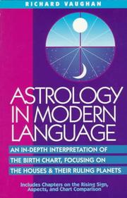 Astrology in modern language by Richard B. Vaughan